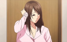 断れない母 #1【熟母欲难断】